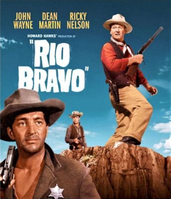 Rio Bravo - Um Clássico do Western com Uma História de Intrigas e Coragem!